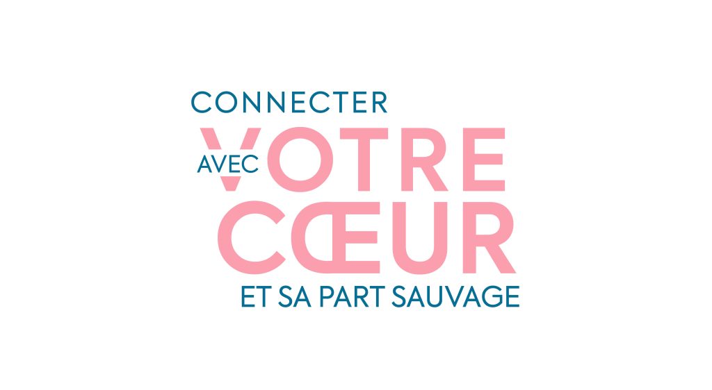Connecter avec Votre cœur et sa part sauvage - Elément protégé par les droits à l'image